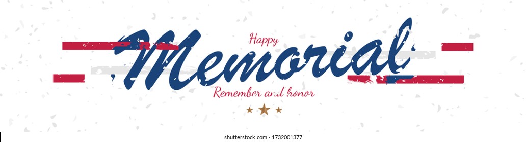 Banner Memorial Day. Vector illustration with lettering "Remember and Honor" and USA flag on white background with retro texture.