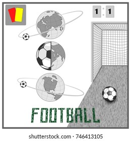 
banner with the name of football and field. there is a ball, a gate and a scoreboard with an account.there is a globe of different kinds