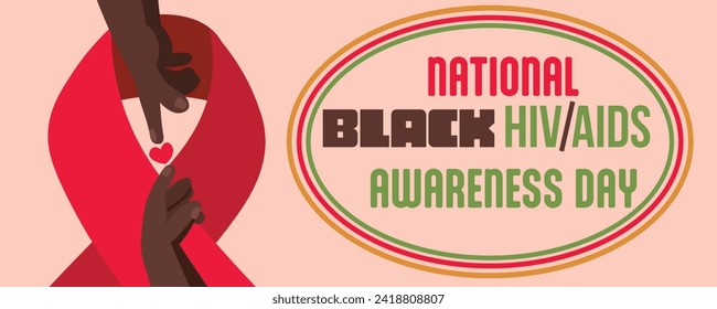 Banner for National Black  HIV AIDS Awareness Day with hands an