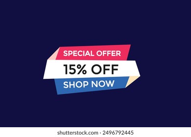    banner, new, discount, up to, offer, 15 percent off, super offer, template. sticker final sale,  poster. special, offer, animation 
