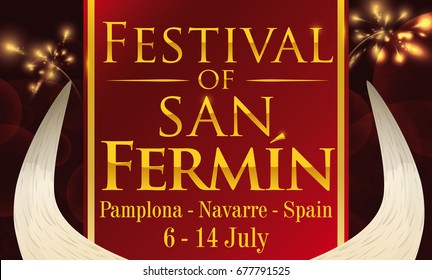 Banner with night celebration of San Fermin Festival with bull horns over label and fireworks display.