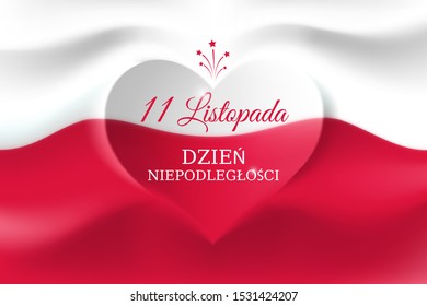 Banner november 11, poland independence day, vector template of the polish flag with heart shape. Background with a waving flag. National holiday. Translation: November 11, Independence Day of Poland