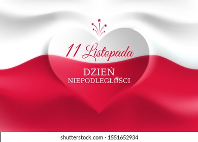 Banner november 11, poland independence day, vector template of the polish flag with heart shape. National holiday. Background with a waving flag. Translation: November 11, Independence Day of Poland