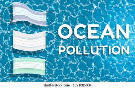 Cartel de contaminación oceánica con desperdicio de equipo protector de la pandemia del coronavirus. Residuos biodegradables, daños al medio ambiente y al mundo submarino. Ilustración vectorial.