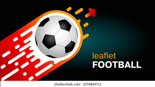 Banner on a dark background. The soccer ball flies up quickly. Template design with blank space for text for a leaflet or banner.