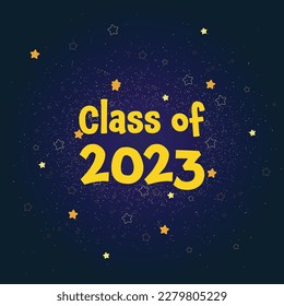 Banner on dark background, yellow color inscription Class of 2023 with stars and glitter. Vector design