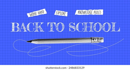 A banner on the theme of back to school. Trendy halftone pencil collage with chalk lettering, on blue checkered background. Concept of learning, knowledge.