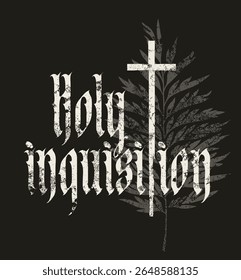 Banner sobre o tema da Santa Inquisição da Igreja Católica Cristã na Idade Média com uma cruz, folha e inscrição em fonte gótica. Design de camiseta, capa de álbum de música, cartaz. Nenhuma IA usada