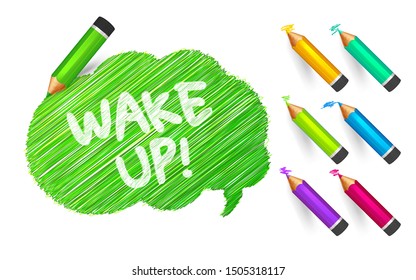 Banner paint with pencils. Hand drawn green speech bubble with doodles, set of colorful crayons and written short message. Sketch cloud and quote, lines stroke and scribble