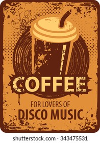 Banner with a paper cup of coffee for lovers of disco music from vinyl records