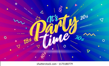 Banner It's party time. Vector speech, poster and concept in geometric memphis style with text party. Icon message party for cover page template. Design for speech, message, social network. 