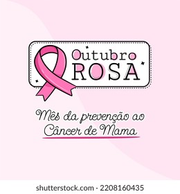 Banner Phrase October Pink. Translation: "October Rose, breast cancer prevention month"