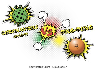 Banner ping-pong against coronavirus. Ping-pong ball vs covid-19. Cancellation of sports tournaments due to an outbreak of coronavirus. The worldwide fight against the pandemic. Vector illustration