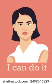 Banner with place for text, woman portrait with text I can do it, feminist, empowerment, concept of struggle for freedom and women's rights, protest