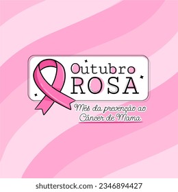 Banner in portuguese for composition october pink breast cancer prevention brazil