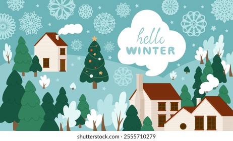 Banner or postcard design for winter holidays. Hello winter inscription on a cloud of stove smoke and houses among trees. Christmas vector illustration with decorated tree. Background with snowflakes.