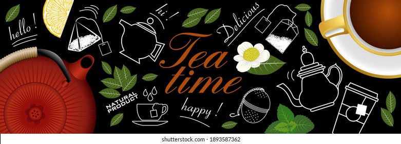 Banner or poster illustrated with elements on the theme of tea time - color and white stroke on a black chalkboard background.