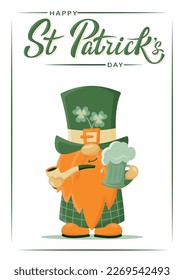 Banner or poster with lettering sign Happy St Patrick's Day and cute gnome in St Patrick's disguise with mug of green beer and tobacco pipe. Irish gnome with shamrock on hat for good luck. 
