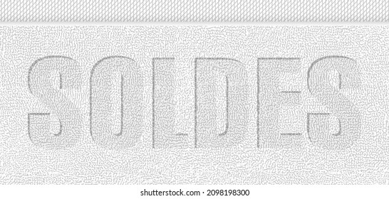 Banner or poster for the sales with an embossed typography on a terry cloth background - French text - translation: Soldes. 