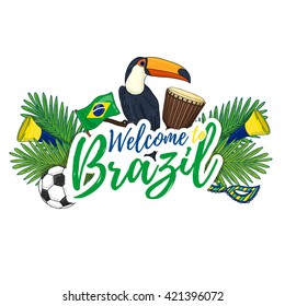 Banner, poster, sign, invitation Welcome to Brazil. Banner with the decor of the Brazilian flag, toucan, djembe, a mask and football. Brazil culture. Brazil flag. Brazil banner. Vector.