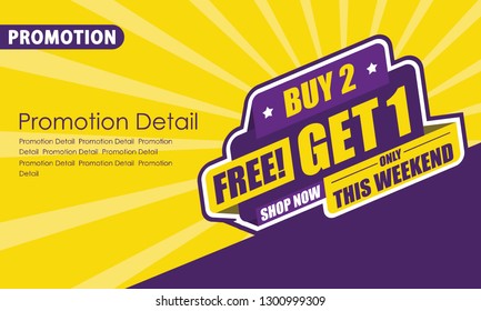 Banner and Poster This Weekend Special Offer Buy 2 Free Get 1 Vector illustration - Vector