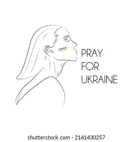 Banner "Pray for Ukraine". Girl with the flag of Ukraine on her cheek. T-shirt print. Patriotic design. Vector. Stop the war. Drawn by hand. On a white background.