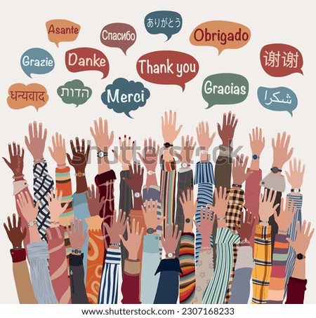 Banner with raised hands of multicultural people from different nations and continents with speech bubbles with text -thank you- in various international languages. Communication. Equal