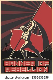 Banner of Rebellion, Protest Propaganda Poster 