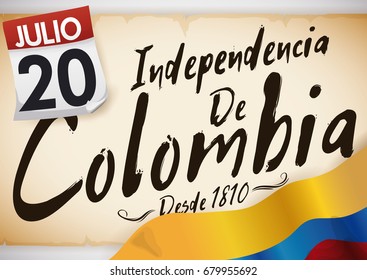 Banner with reminder date in a loose-leaf calendar over an ancient scroll with handwritten message for Colombia Independence Day (written in Spanish) and Colombian flag.