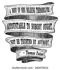 Banner Ribbon Accountable Trust Thomas Paine Founding Fathers Quote Sketch Ink Old Fashioned Vintage Retro Scroll Revolution Illustration - Vector 