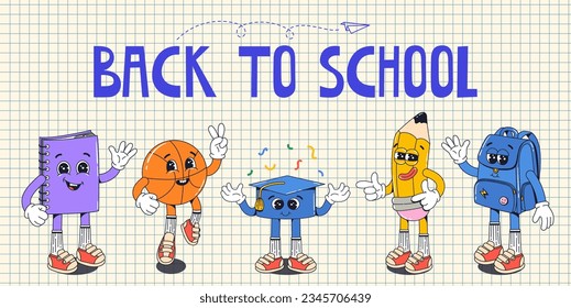 Banner with school supplies groovy characters in gloves with quotes Back to school in flat retro classic cartoon style of 60s 70s. Bagpack, basket ball,copybook, pencil, square hat