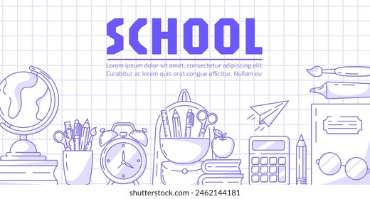 Banner with school supplies, vector minimalist design, checkered background. Globe with books, apple, backpack with stationery, paper airplane, calculator, alarm clock, notebook and glasses.