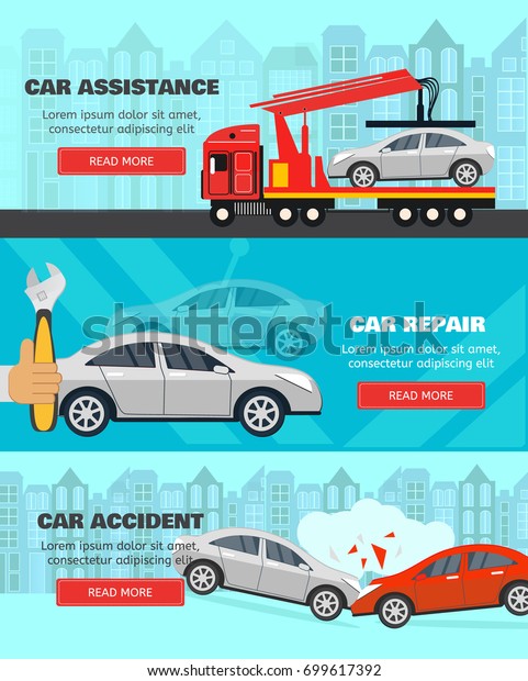 Banner set about\
car assistance on road, accidents and service. Flat style\
horizontal banners. Vector\
illusrtation.