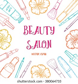 Banner with sign  BEAUTY SALON decorated with hand drawn sketch cosmetics: mascara, eye pencil, make up brush, perfume, flower, lip gloss, nail polish. Vector illustration. Beauty salon/shop