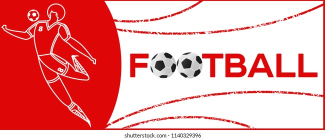 Banner with soccer player. Lettering Football with two ball. Football player in campionship. Fool color vector illustration in flat style isolated on white background.