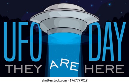 
Banner With A Spaceship Abducting The Sign Using Its Tractor Beam During UFO Day Celebration, Announcing 'they Are Here'.