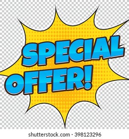 Banner Special Offer, discount. Bright vector illustration in comic pop art style. Poster can be used for banners, flyers, outdoor printing, web.
 