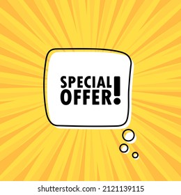 Banner with special offer text. Speech bubble banner. Vector EPS 10. Isolated on white background.