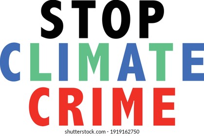 Banner: stop climate crime. Save earth. Climate change. 