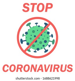 Banner "Stop coronavirus". Vector illustration with a crossed virus and the inscription