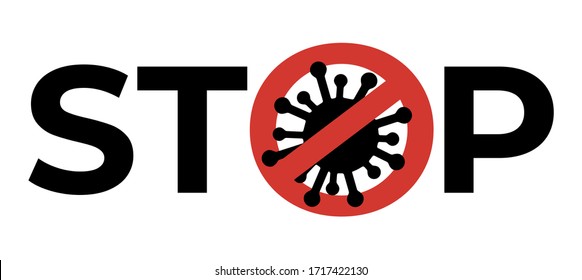 Banner with stop sign, crossed out virus at white background. Concept of world epidemy. Stop spreading virus pandemic. Sign caution covid-19. Prevention poster for website or app. Warning icon