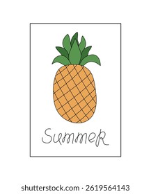 Banner, summer lettering. Pineapple drawing, doodle illustration. Food, fruit. Hand drawn lettering. Summer design. Vector background for poster, postcard, banner, coupon.