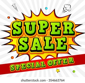 Banner super sale, discount. Bright vector illustration in Pop Art Style, comic book. Poster can be used for banners, flyers, outdoor printing, web.