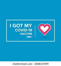Banner symbol with text I got my covid-19 vaccine for vaccinated persons. Coronavirus vaccine campaign sticker. medical and health concepts