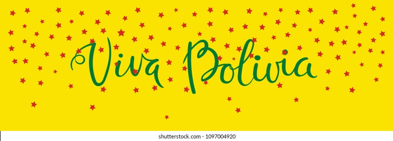 Banner template with calligraphic Spanish lettering quote Viva Bolivia with falling stars, in flag colors. Isolated objects. Vector illustration. Design concept independence day celebration, card.