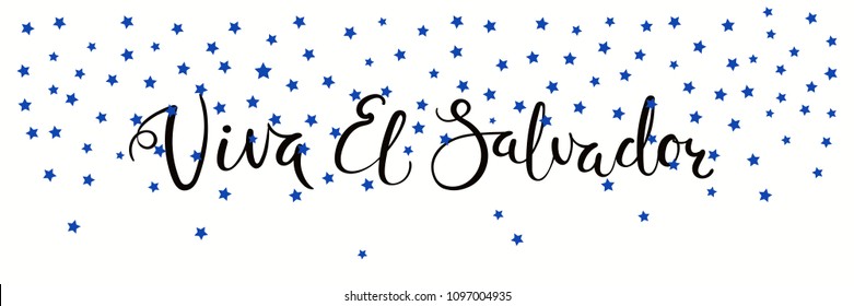 Banner template with calligraphic Spanish lettering quote Viva El Salvador with falling stars, in flag colors. Isolated objects. Vector illustration. Design concept independence day celebration, card.