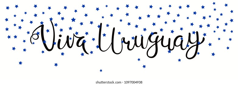 Banner template with calligraphic Spanish lettering quote Viva Uruguay with falling stars, in flag colors. Isolated objects. Vector illustration. Design concept independence day celebration, card.