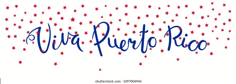 Banner template with calligraphic Spanish lettering quote Viva Puerto Rico with falling stars, in flag colors. Isolated objects. Vector illustration. Design concept independence day celebration, card.