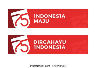 Banner Template Design 75 Jahre Unabhängigkeitstag von Indonesien (indonesischer Text: Dirgahayu Indonesia, 75 Indonesien Maju). Mit offizieller Logo-Illustration auf Vektorgrafik. EPS10.