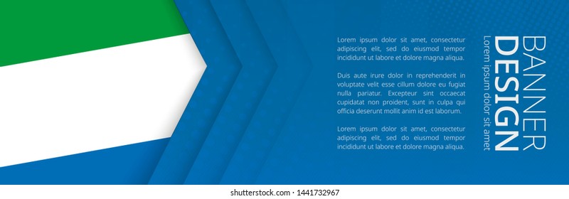 Banner template with flag of Sierra Leone for advertising travel, business and other. Horizontal web banner design.